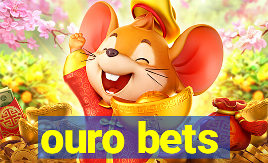 ouro bets